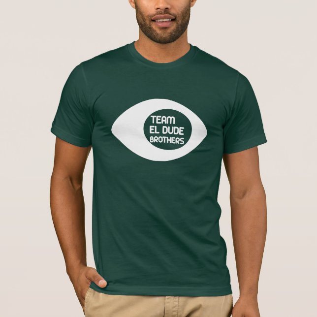 Team El Dude Brothers T-Shirt (Front)