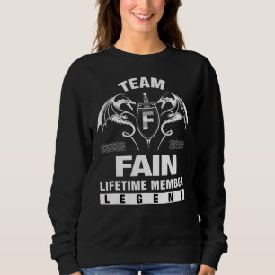 Team Fain Lifetime Member Sweatshirt