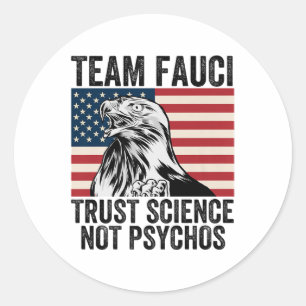 Team Fauci Anti Trump Dr Anthony Fauci 2028 Premiu Classic Round Sticker