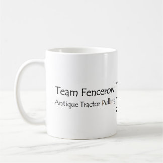 Team Fencerow Antique Tractor Pulling Coffee Mug