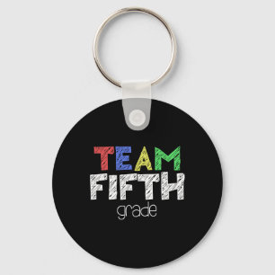 Team Fifth Grade 5th Grade Byck To School Key Ring