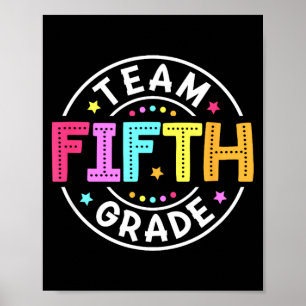Team Fifth Grade Teacher Back to School 5th Grade Poster