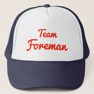 Team Foreman Trucker Hat