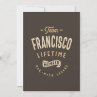 Team Francisco Lifetime Member Personalised Name