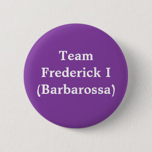 Team Frederick I (Barbarossa) 6 Cm Round Badge