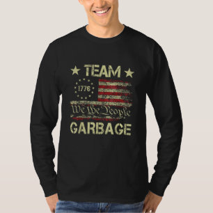 Team Garbage For Trump 2024 Elections 2024 T-Shirt