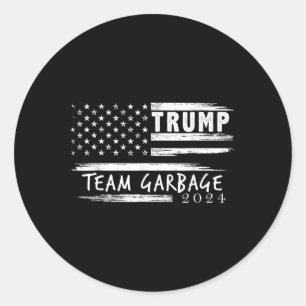 Team Garbage For Trump 2024 Garbage For Trump Vote Classic Round Sticker