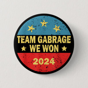 Team Garbage We Won Team Garbage For Trump 2024 6 Cm Round Badge
