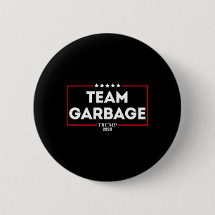 Team Garbyge For Trump 1 6 Cm Round Badge