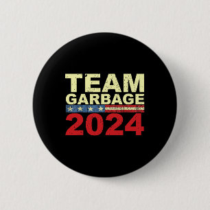 Team Garbyge For Trump Elections Vote For Trump 1  6 Cm Round Badge
