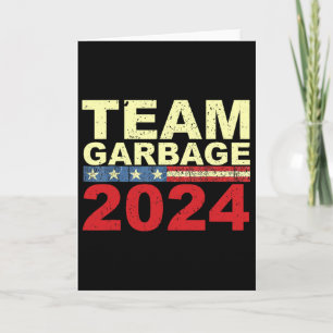 Team Garbyge For Trump Elections Vote For Trump 1 Card