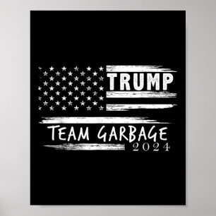 Team Garbyge For Trump Garbyge For Trump Votetrump Poster