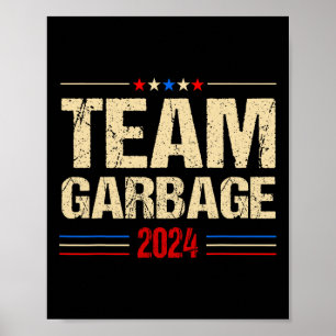 Team Garbyge Poster