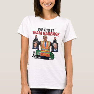 Team Garbyge Won We Did It Trump 2024 Truck Garge T-Shirt