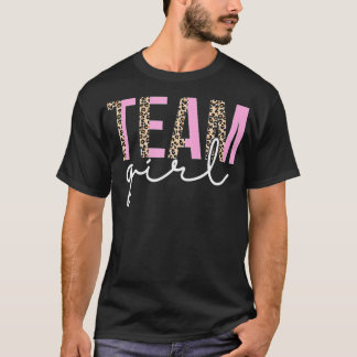 Team Girl Baby Shower Gender Reveal Party Cute Leo T-Shirt