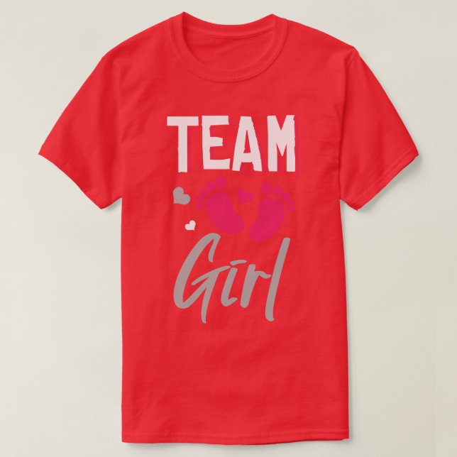 Team Girl Gender Reveal Baby Shower T-Shirt (Design Front)