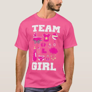 Team Girl Gender Reveal Party Team Girl T-Shirt