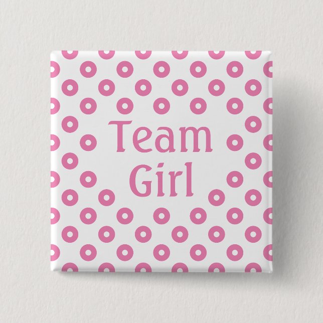 "Team Girl" White Polka Dot Gender Prediction 15 Cm Square Badge (Front)