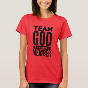 Team God Lifetime Member Women's T-shirt