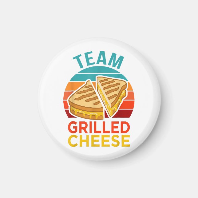 Team Grilled Cheese Funny Sandwich Lover Graphic Magnet (Front)