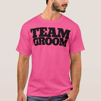 Team groom bachelor party 6 T-Shirt