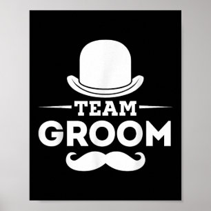 Team Groom Crew Party Squad Grooms Bachelor Poster