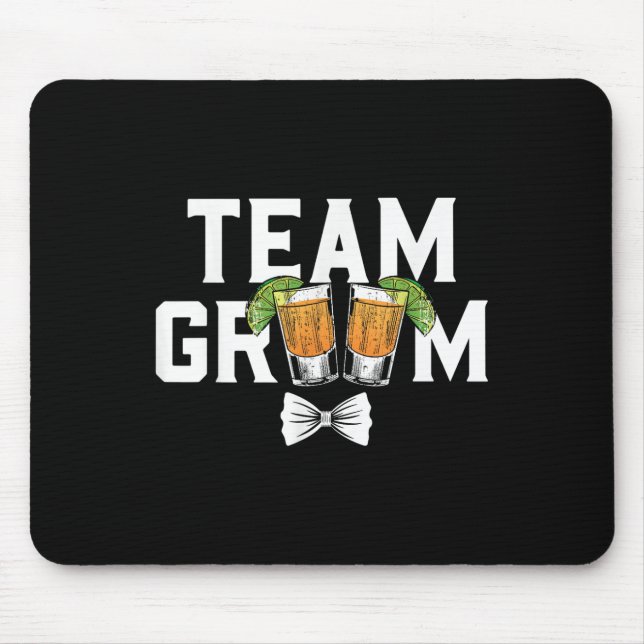 Team Groom Party Bachelor Shots Bride Wedding  Mouse Pad (Front)