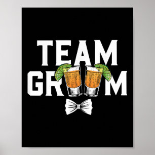 Team Groom Party Bachelor Shots Bride Wedding  Poster