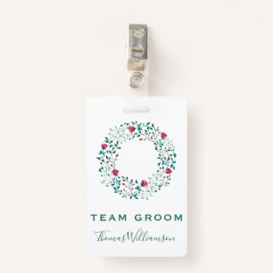 Team Groom Rustic Floral & Greenery Wreath Wedding ID Badge