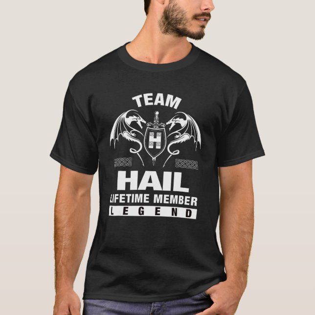 Team Hail Lifetime Member T-Shirt (Front)