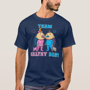 Team Healthy Baby Gender Reveal Pregnancy Announce T-Shirt
