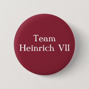Team Heinrich II Holy Roman Emperor 6 Cm Round Badge
