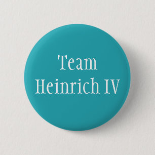 Team Heinrich IV 6 Cm Round Badge