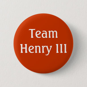 Team Henry III 6 Cm Round Badge