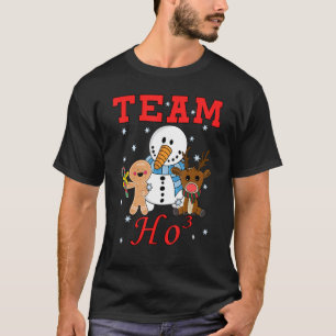 Team Ho Ho Ho Snowman Baby Reindeer Gingerbread T-Shirt