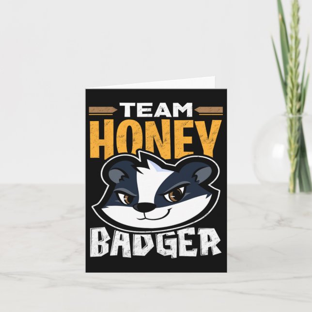 Team Honey Badger - Cool Animal Lover Gift  Card (Front)