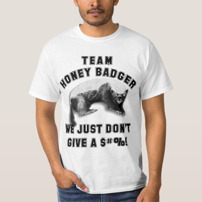 Team Honey Badger T-Shirt (Front)