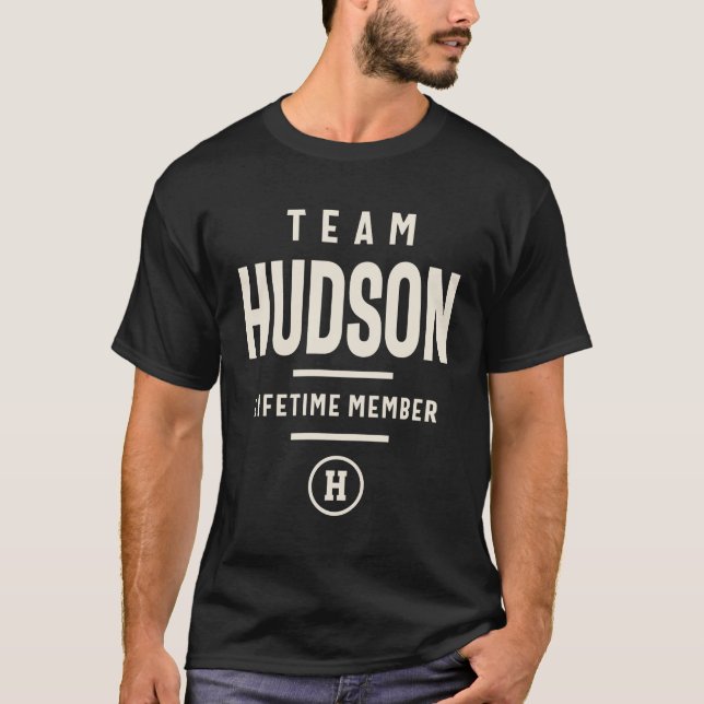 Team Hudson Lifetime Member - Hudson Name  T-Shirt (Front)