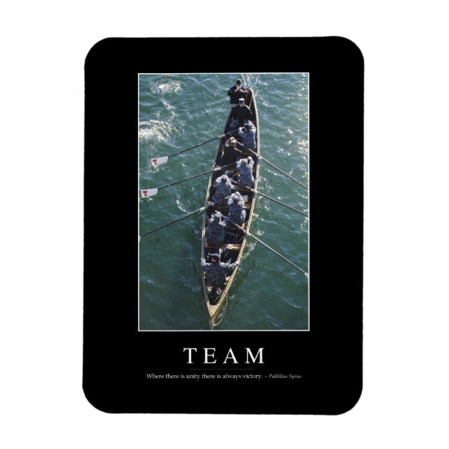Team: Inspirational Quote 1 Magnet (Vertical)