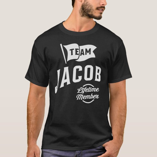 Team Jacob Lifetime Member Name Jacob T-Shirt (Front)