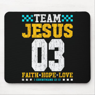 Team Jesus 03 Faith Hope Love Christian Bible Vers Mouse Pad