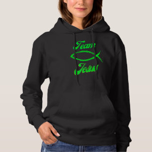 Team Jesus Fish Christian Faith Lord Jesus God Hoodie