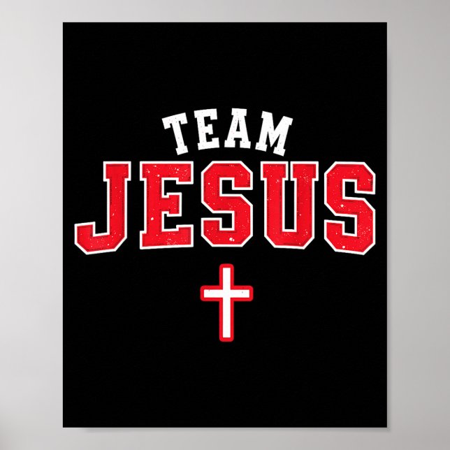 Team Jesus - Funny Christian Cross Emblem Faith St Poster (Front)