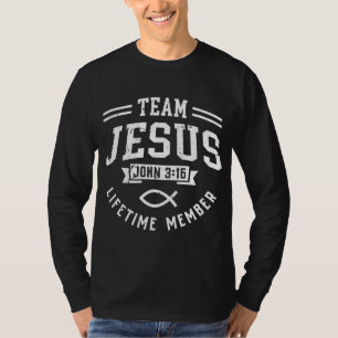 Team Jesus John 316 Lifetime Member God Christian T-Shirt