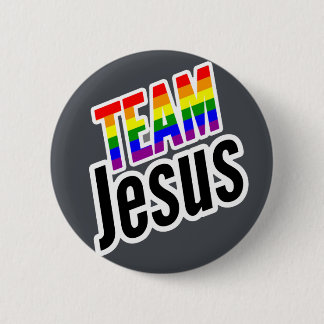 Team Jesus LGBTQ 6 Cm Round Badge