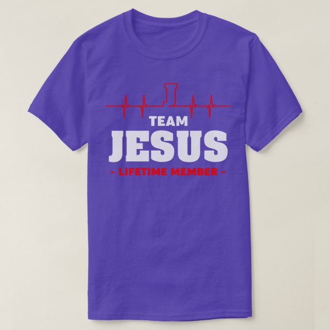 Team Jesus lifetime members T-Shirt (Design Front)