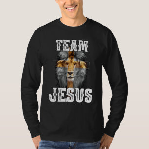 Team Jesus Lion Judah Jesus Cross  Christian Faith T-Shirt