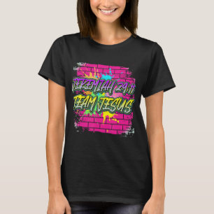 Team Jesus Religious Faith  Humourous T-Shirt