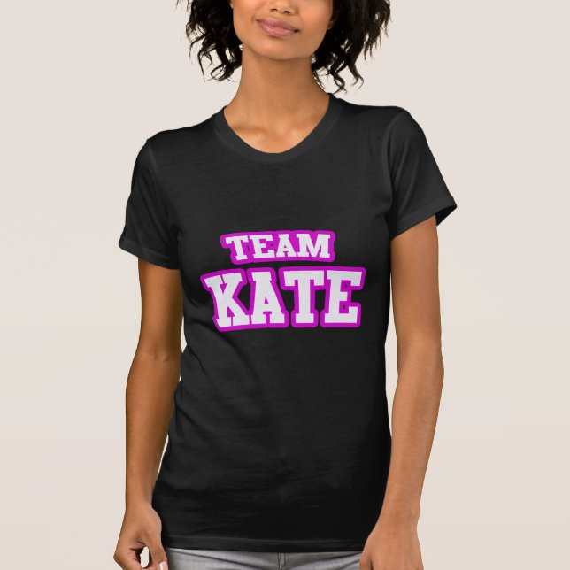 Team Kate T-Shirt (Front)