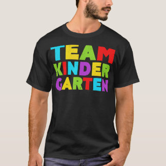Team Kindergarten  Back To School T-Shirt